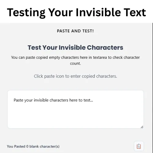Complete Guide to Invisible Text and Blank Characters in 2025 5 Testing Your Invisible